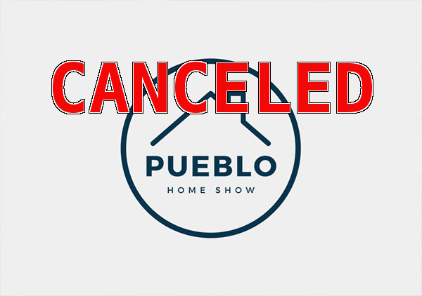 Pueblo Home Show Canceled
